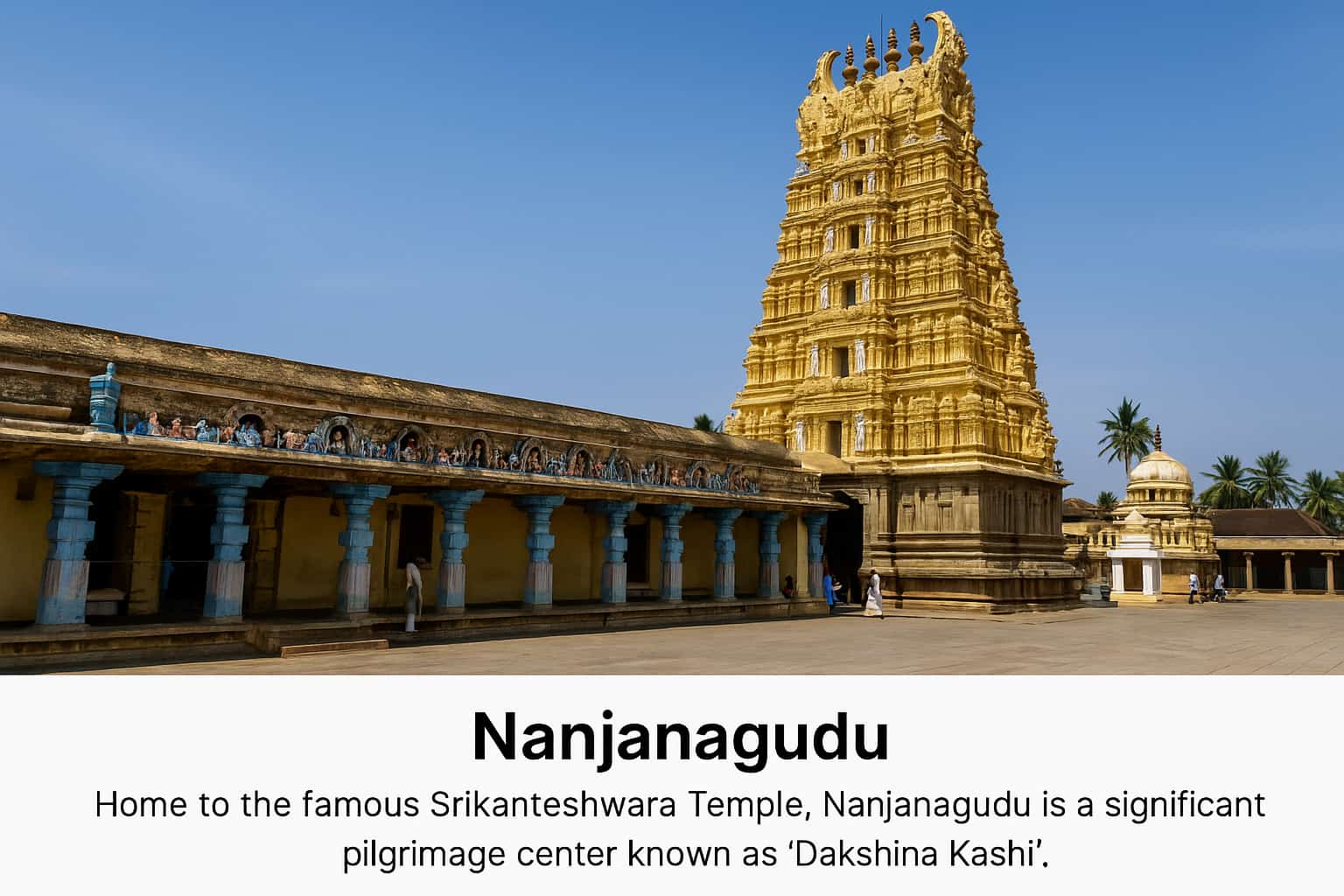 Srikanteshwara Temple in Nanjanagudu, Mysore District